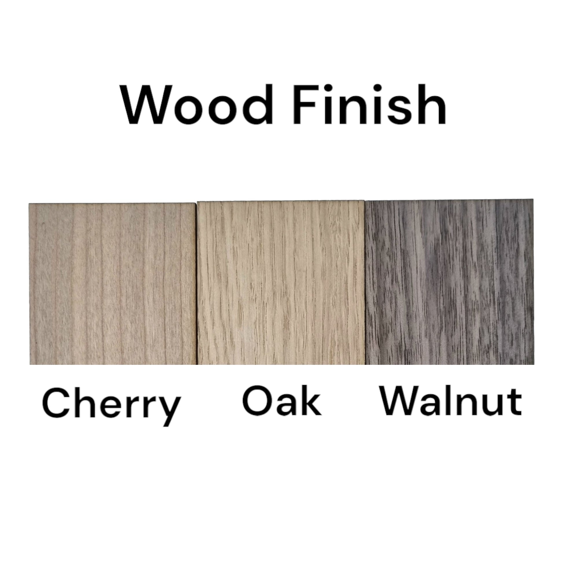 Three square wood finish samples labeled Cherry, Oak, and Walnut.