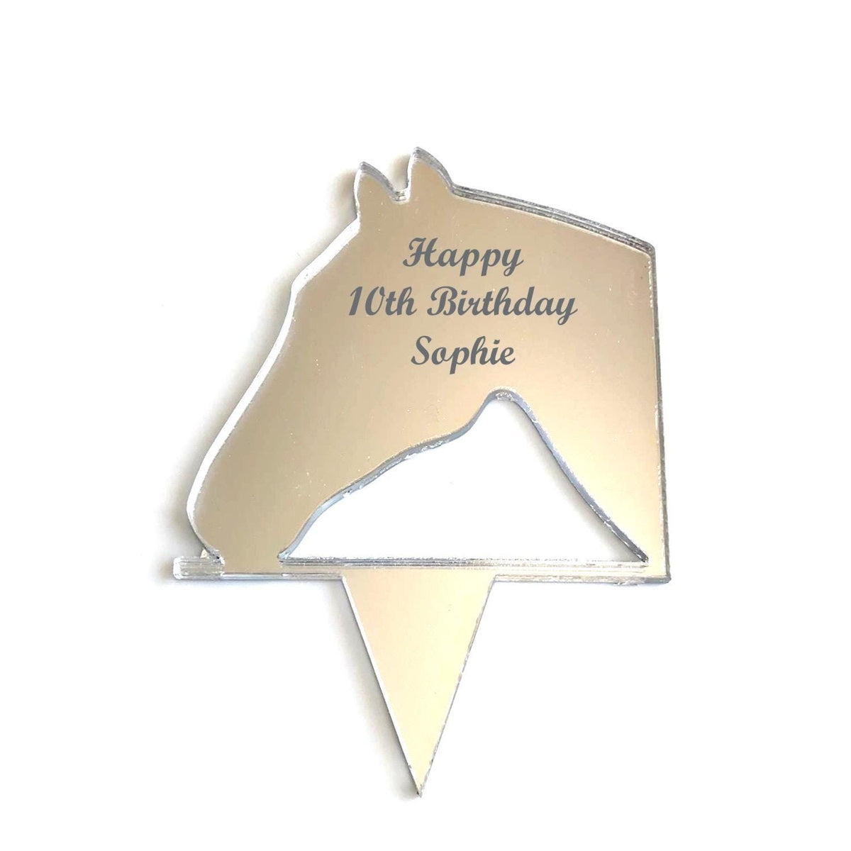Silver mirror acrylic horse head cake topper engraved with "Happy 10th Birthday Sophie."